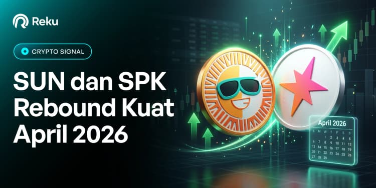 Potensi Rebound di Tengah Gejolak DeFi, Analisis SUN dan SPK di April 2026