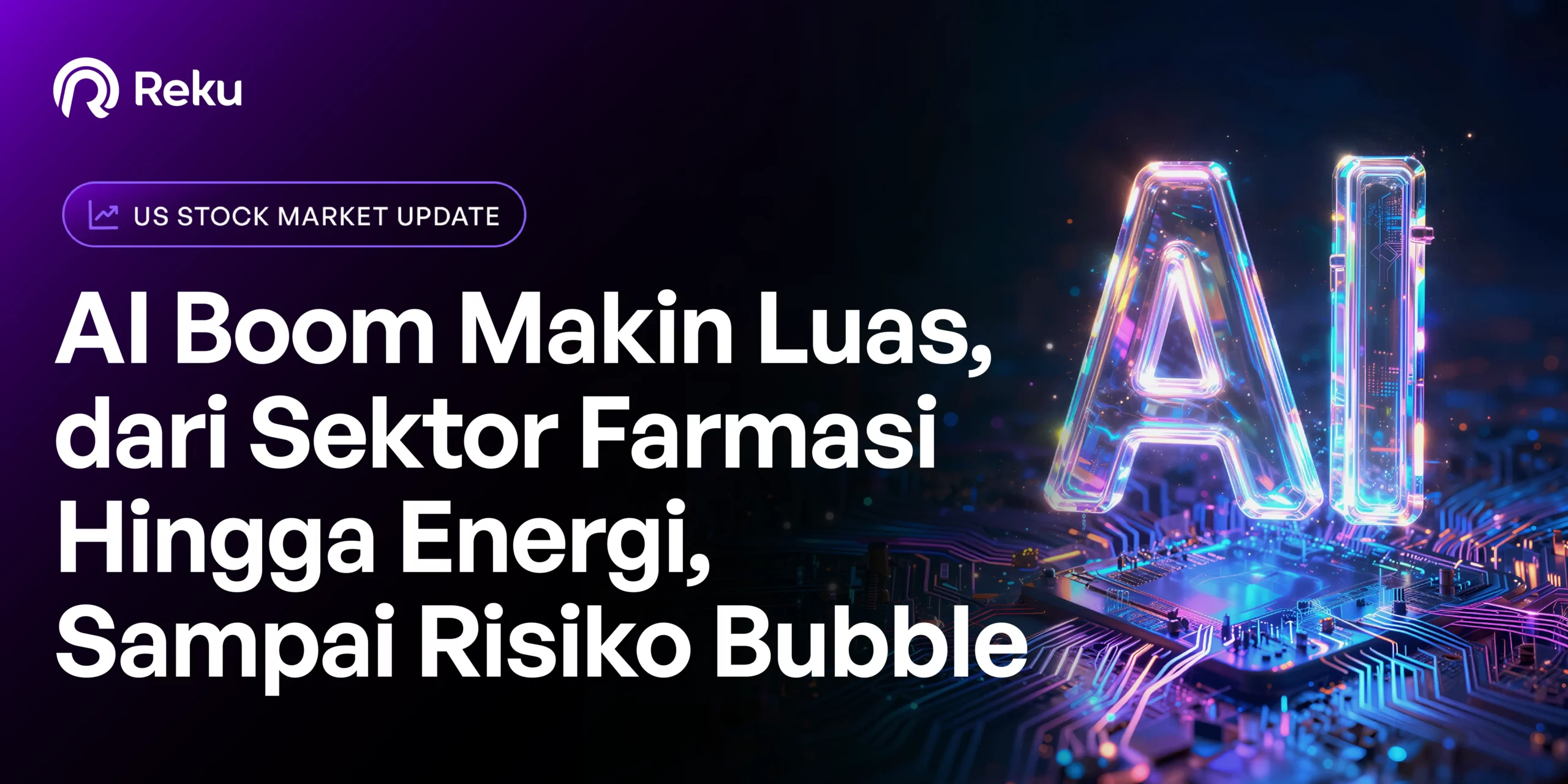 Rekap Sepekan: AI Boom Makin Luas, dari Obat, Energi, Sampai Risiko Bubble (2/4)