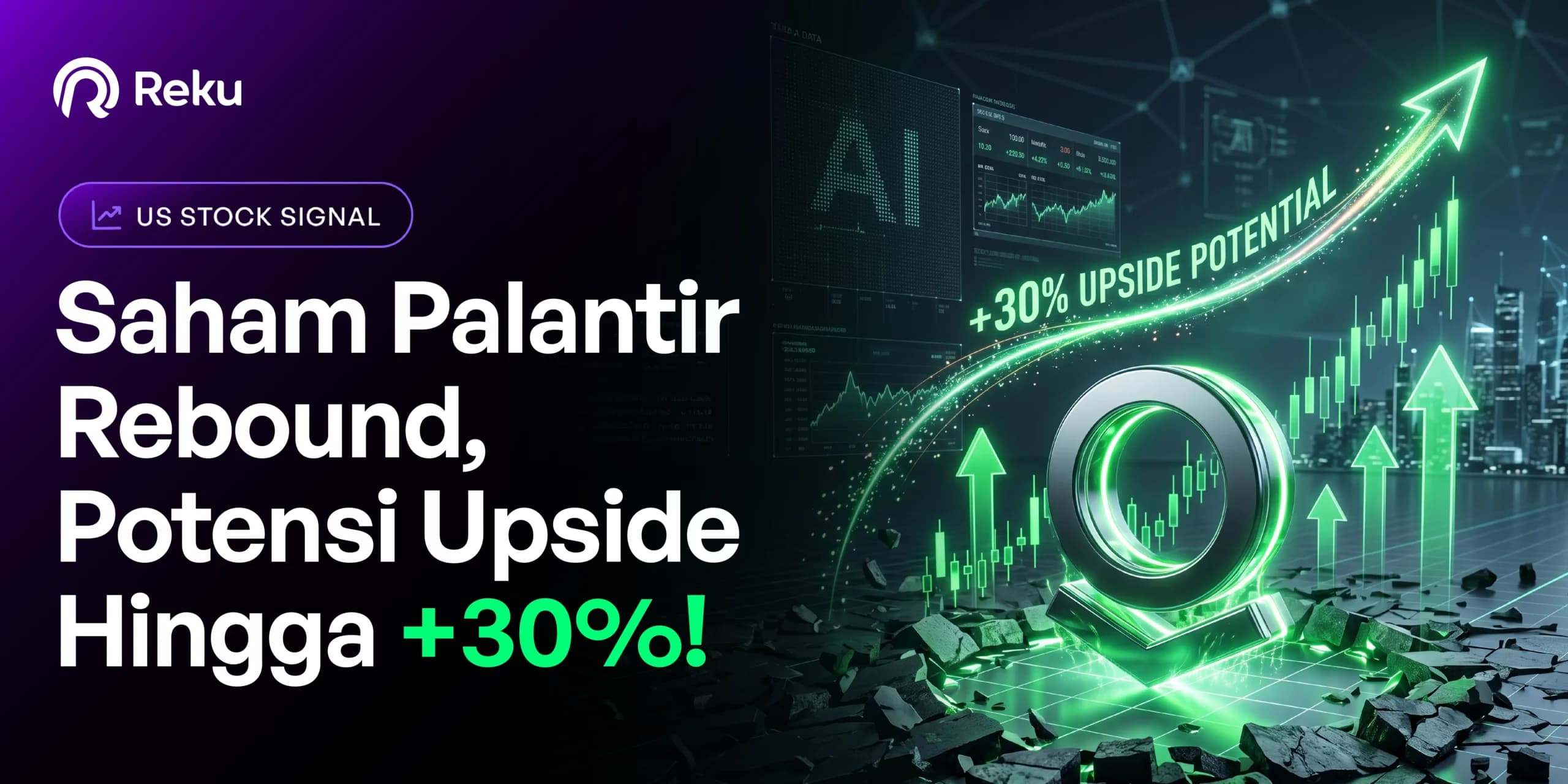Saham Palantir Rebound, Potensi Upside Hingga +30%!