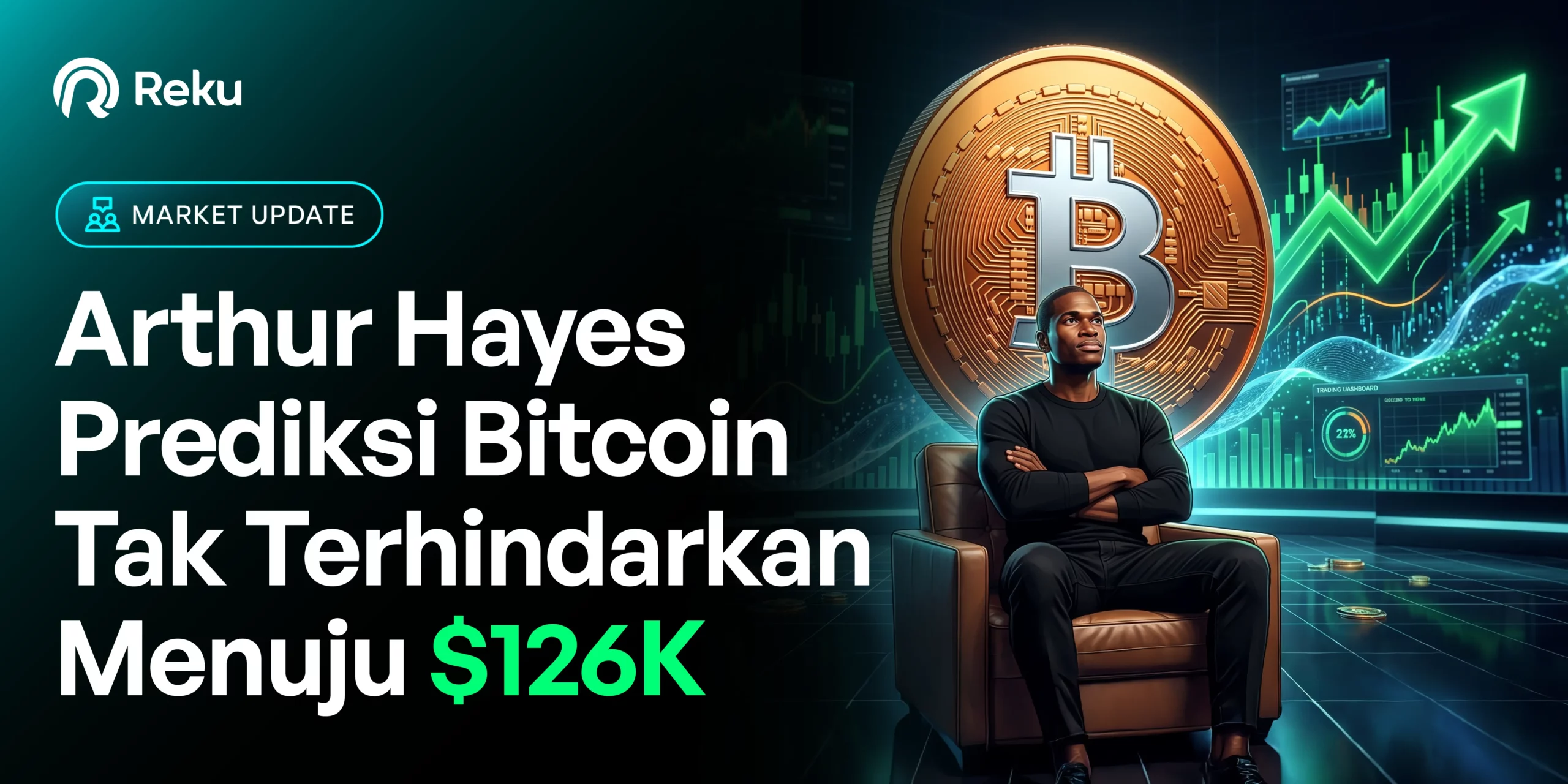 Rekap Sepekan: Arthur Hayes Prediksi Bitcoin Tak Terhindarkan Menuju $126K