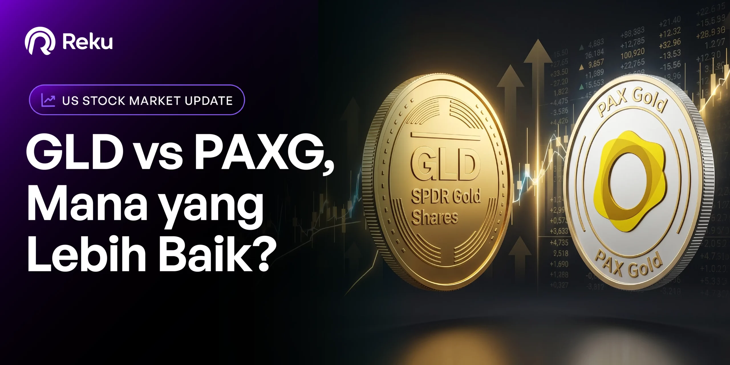 GLD vs PAXG: Perbandingan Emas Tradisional vs Emas Digital, Mana Lebih Menguntungkan?