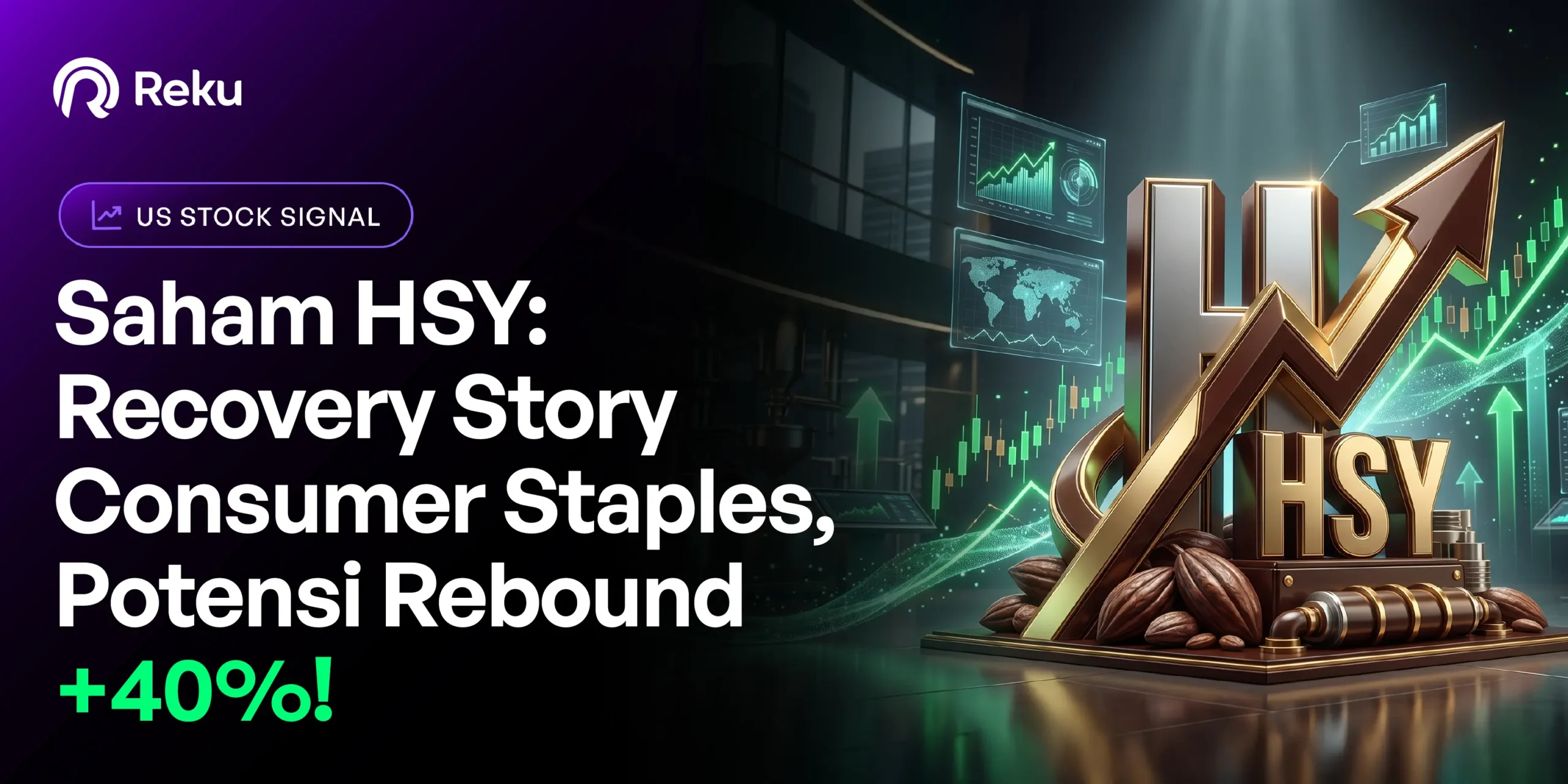 Saham HSY: Recovery Story Consumer Staples dengan Potensi Rebound hingga +40%!