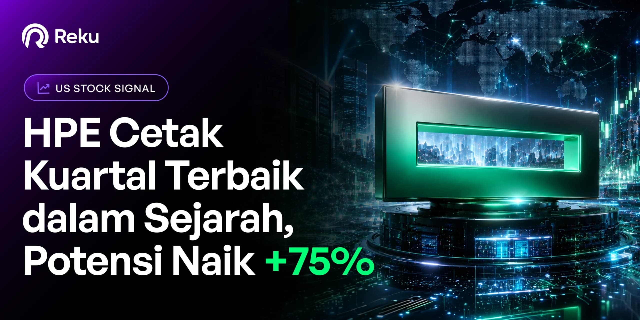 HPE Cetak Kuartal Terbaik dalam Sejarah, Potensi Naik +75%