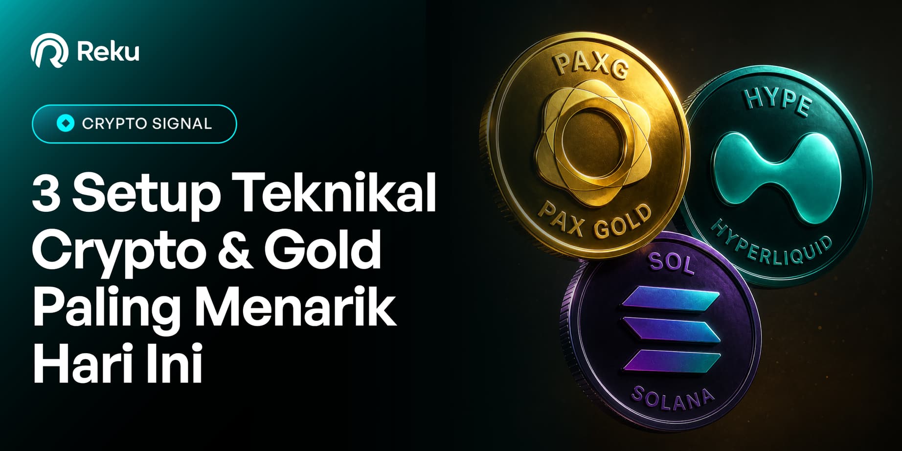 Siap Trading? 3 Setup Teknikal Crypto & Gold Paling Menarik Hari Ini (PAXG, HYPE, SOL)