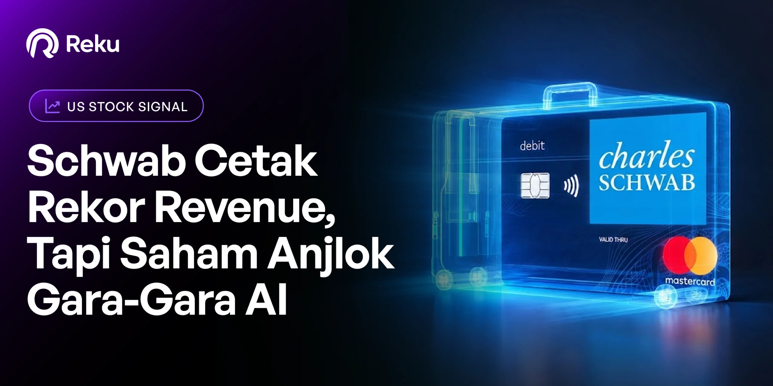 Schwab Cetak Rekor Revenue, Tapi Saham Anjlok Gara-Gara AI